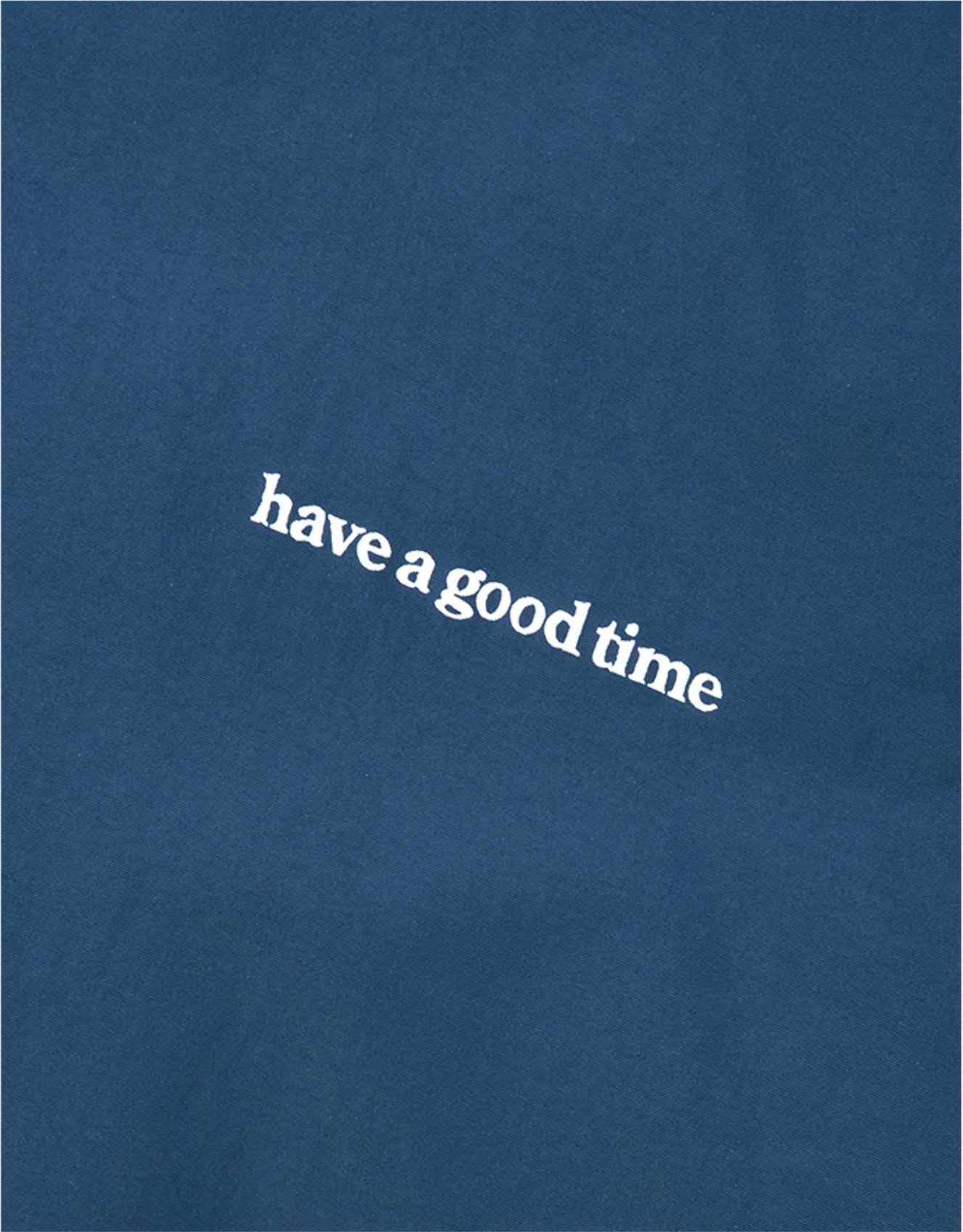 Have A Good Time | Loading Store